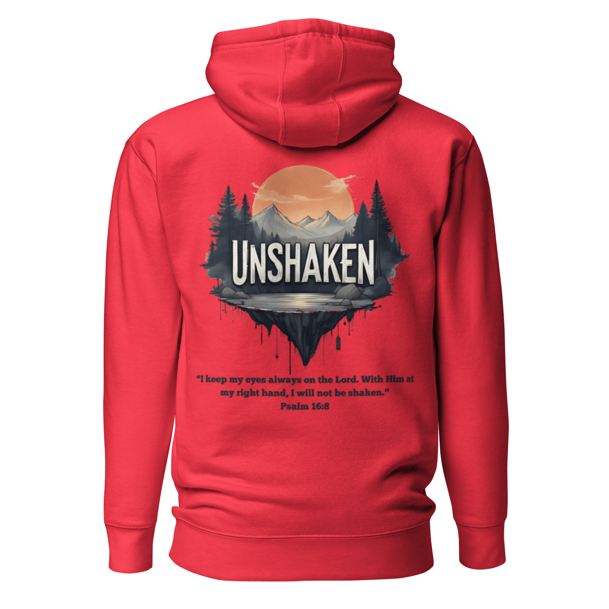 Team red Unshaken hoodie back view - Psalm 16:8 faith and resilience streetwear