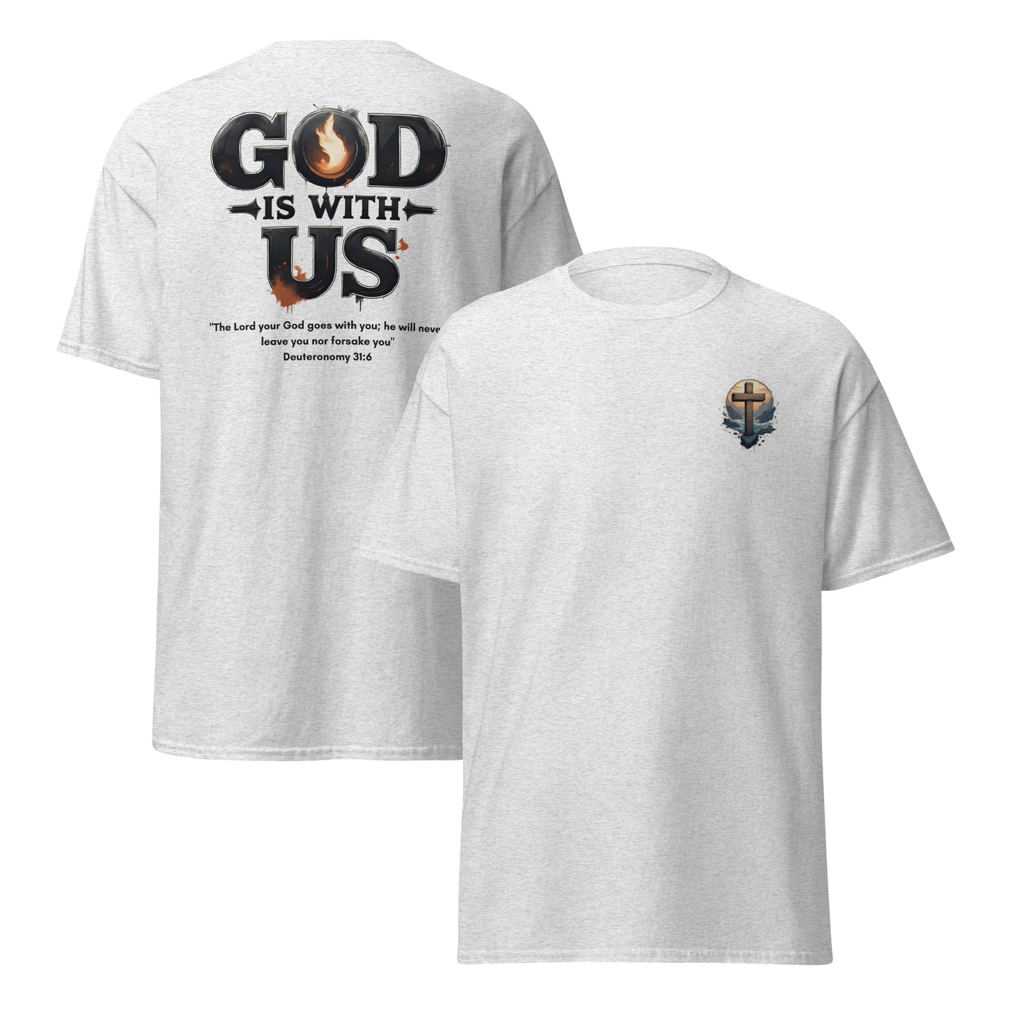 God Is With Us Christian T-Shirt inspired by Deuteronomy 31:6 – Faith Bible Verse Shirt for Men & Women who trust God’s presence