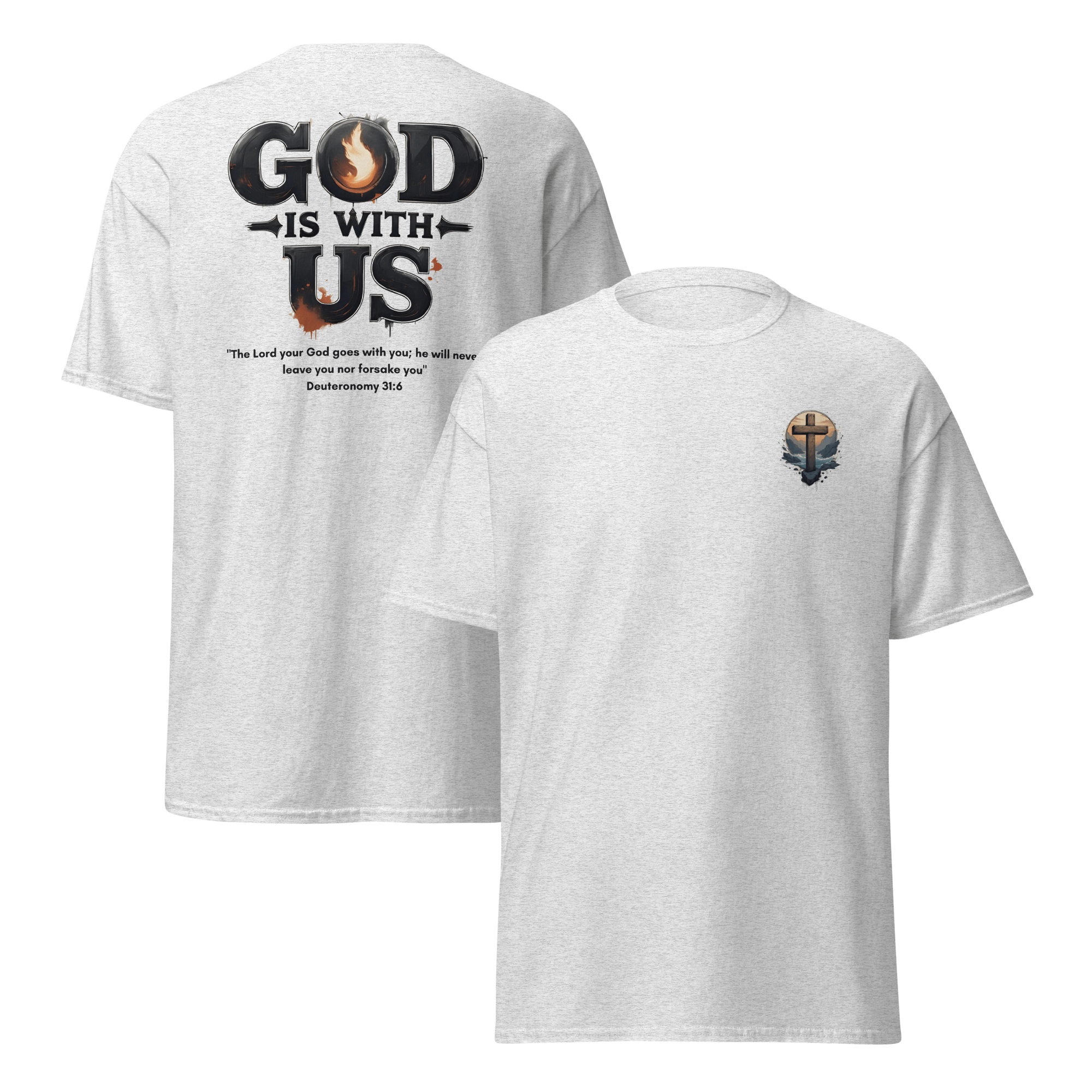 God Is With Us Christian T-Shirt inspired by Deuteronomy 31:6 – Faith Bible Verse Shirt for Men & Women who trust God’s presence