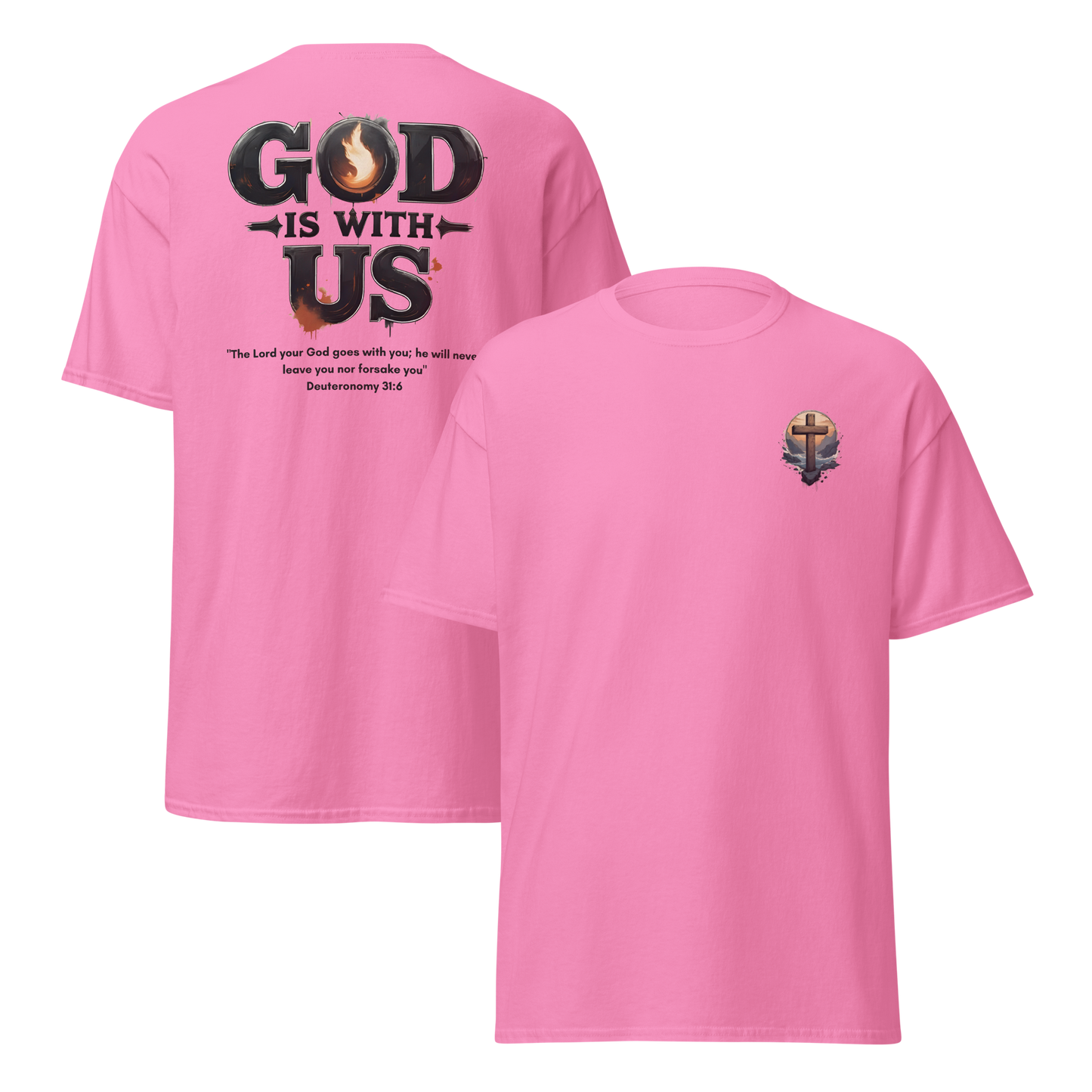 God Is With Us Christian T-Shirt inspired by Deuteronomy 31:6 – Faith Bible Verse Shirt for Men & Women who trust God’s presence