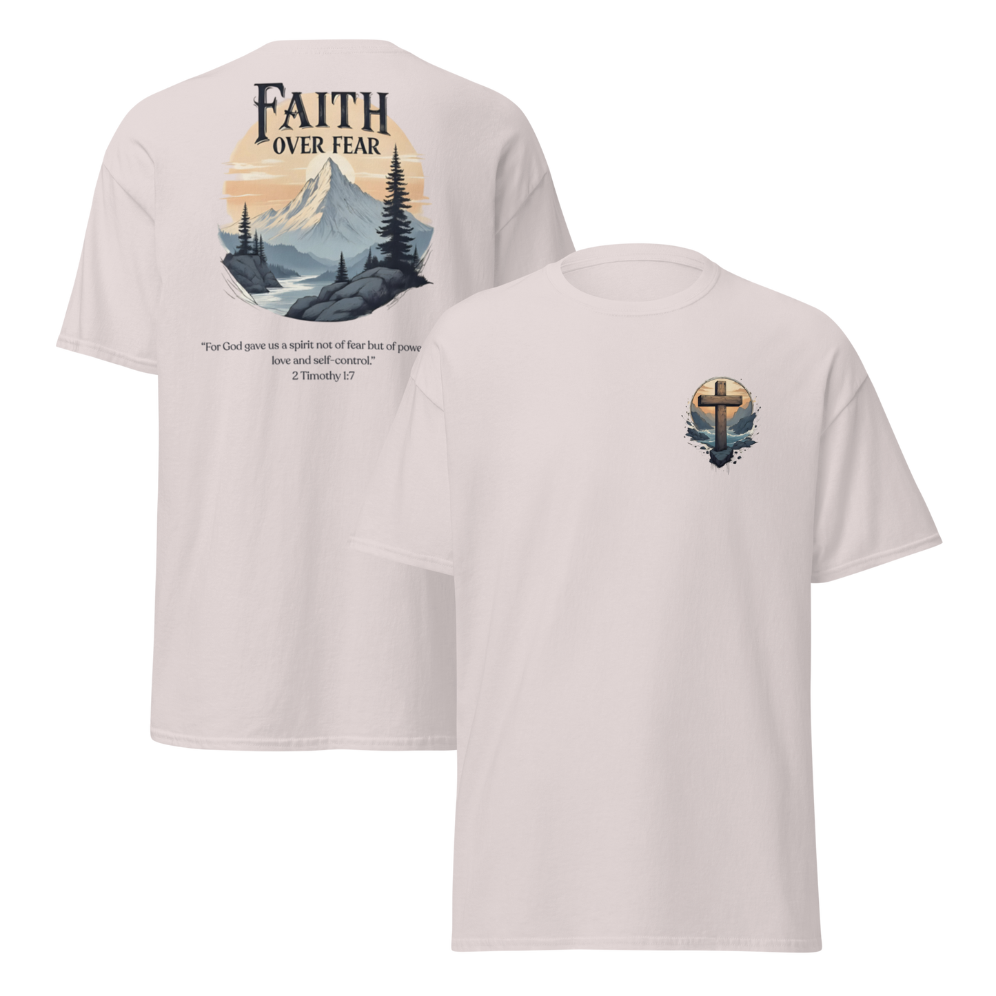 Faith Over Fear Christian T-Shirt 2 Timothy 1:7 – Courage and Faith Apparel by Swayze