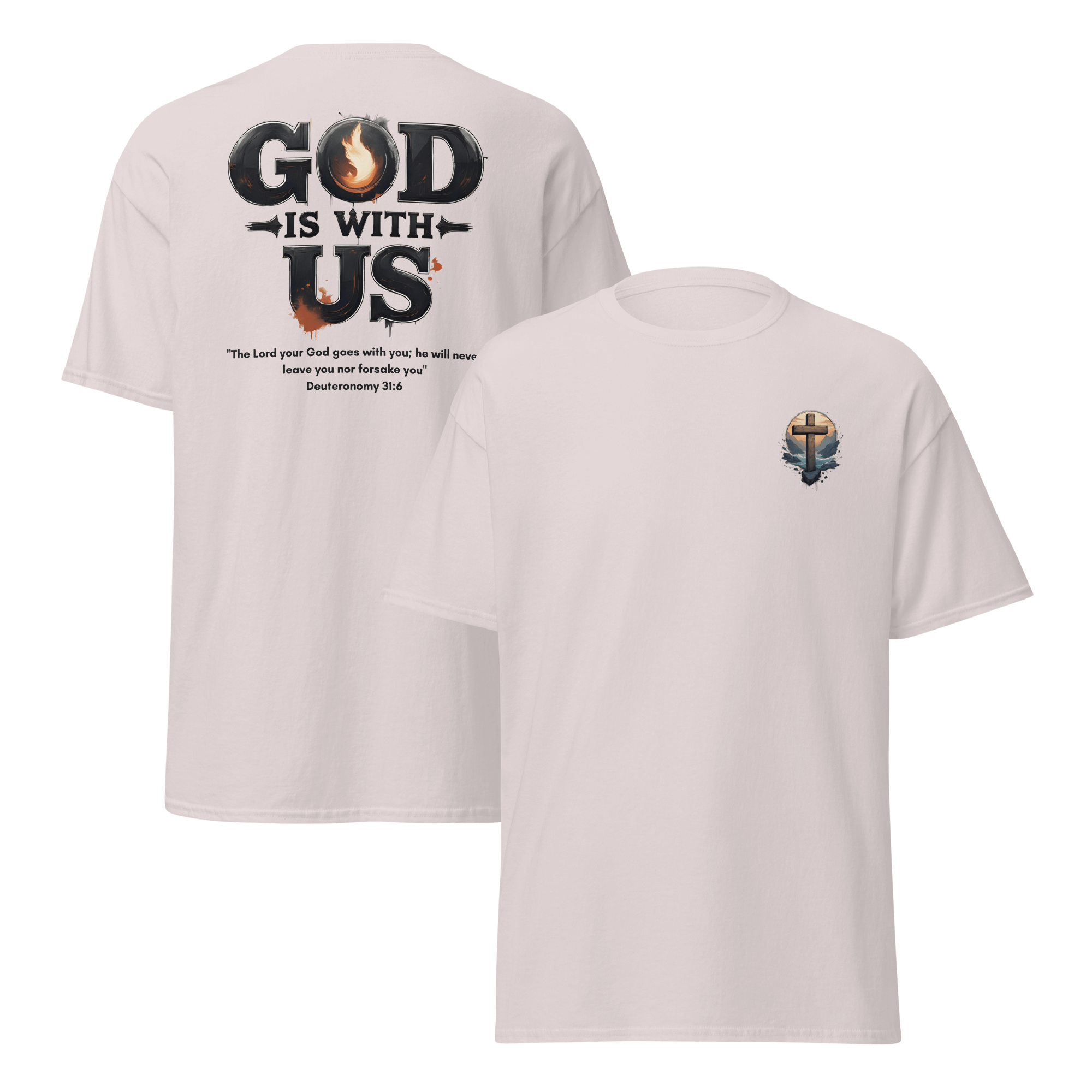 God Is With Us Christian T-Shirt inspired by Deuteronomy 31:6 – Faith Bible Verse Shirt for Men & Women who trust God’s presence