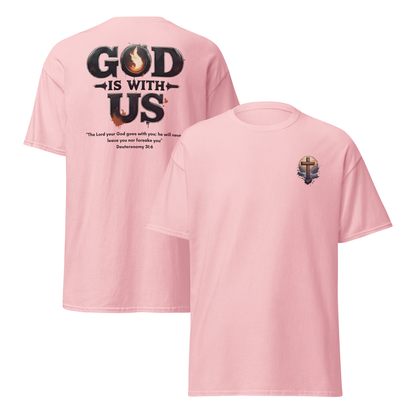 God Is With Us Christian T-Shirt inspired by Deuteronomy 31:6 – Faith Bible Verse Shirt for Men & Women who trust God’s presence