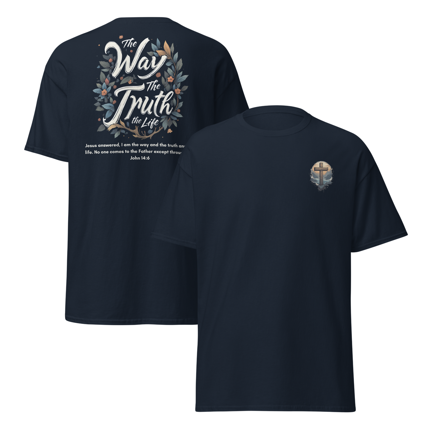 The Way, The Truth, The Life Christian T-Shirt inspired by John 14:6 – Jesus Bible Verse Faith Tee for Men & Women