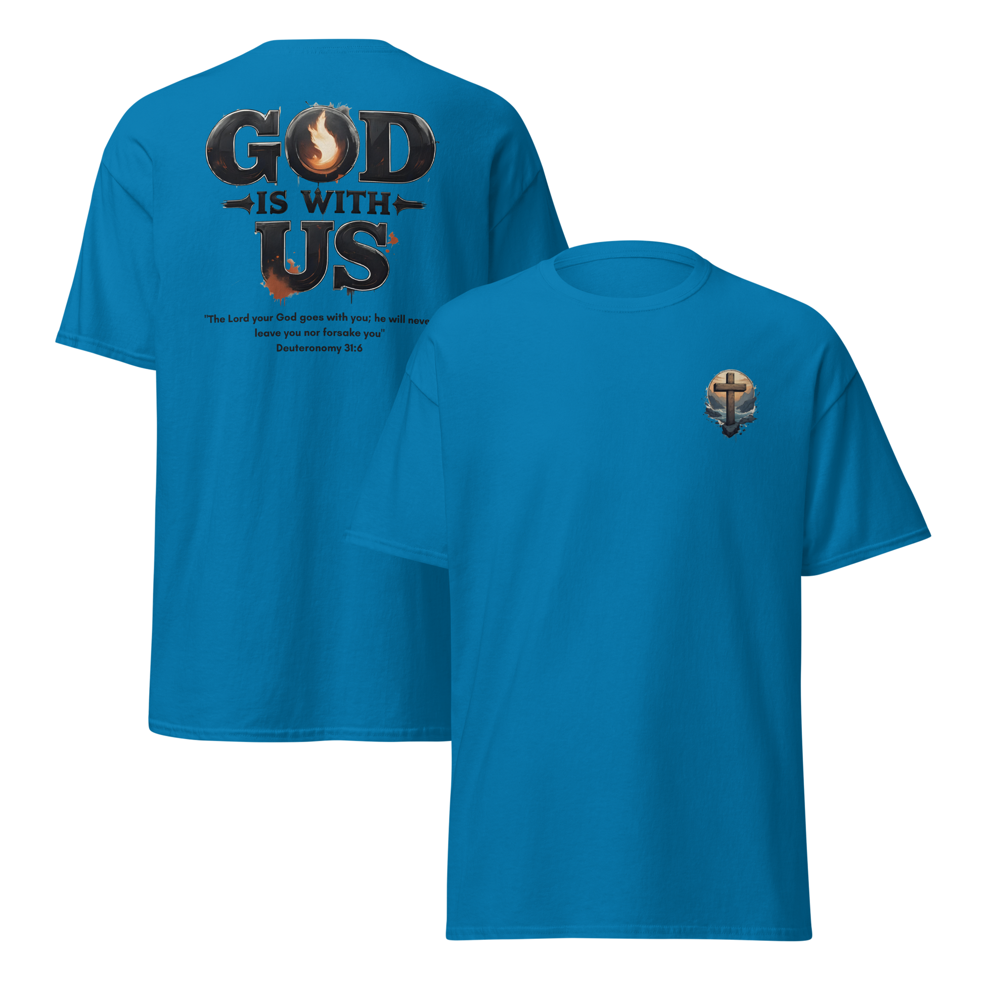 God Is With Us Christian T-Shirt inspired by Deuteronomy 31:6 – Faith Bible Verse Shirt for Men & Women who trust God’s presence