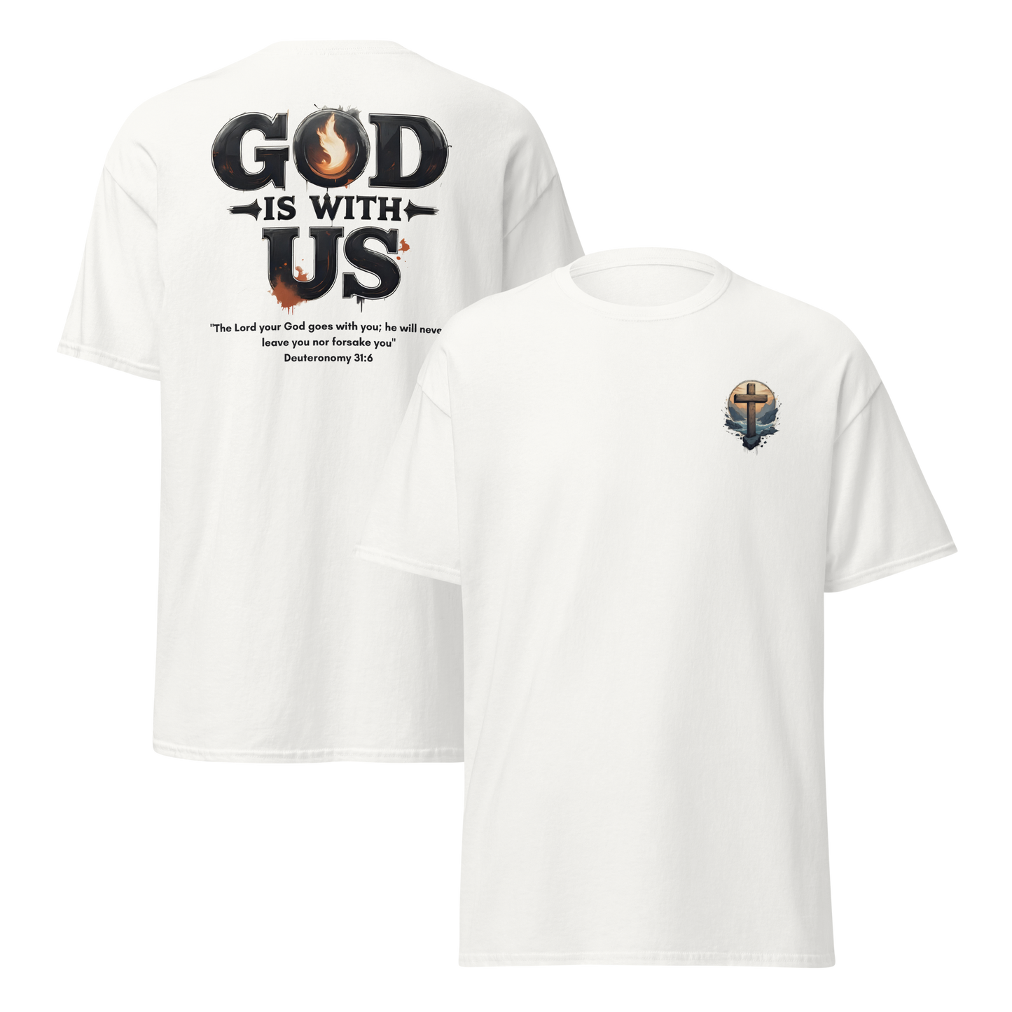 God Is With Us Christian T-Shirt inspired by Deuteronomy 31:6 – Faith Bible Verse Shirt for Men & Women who trust God’s presence